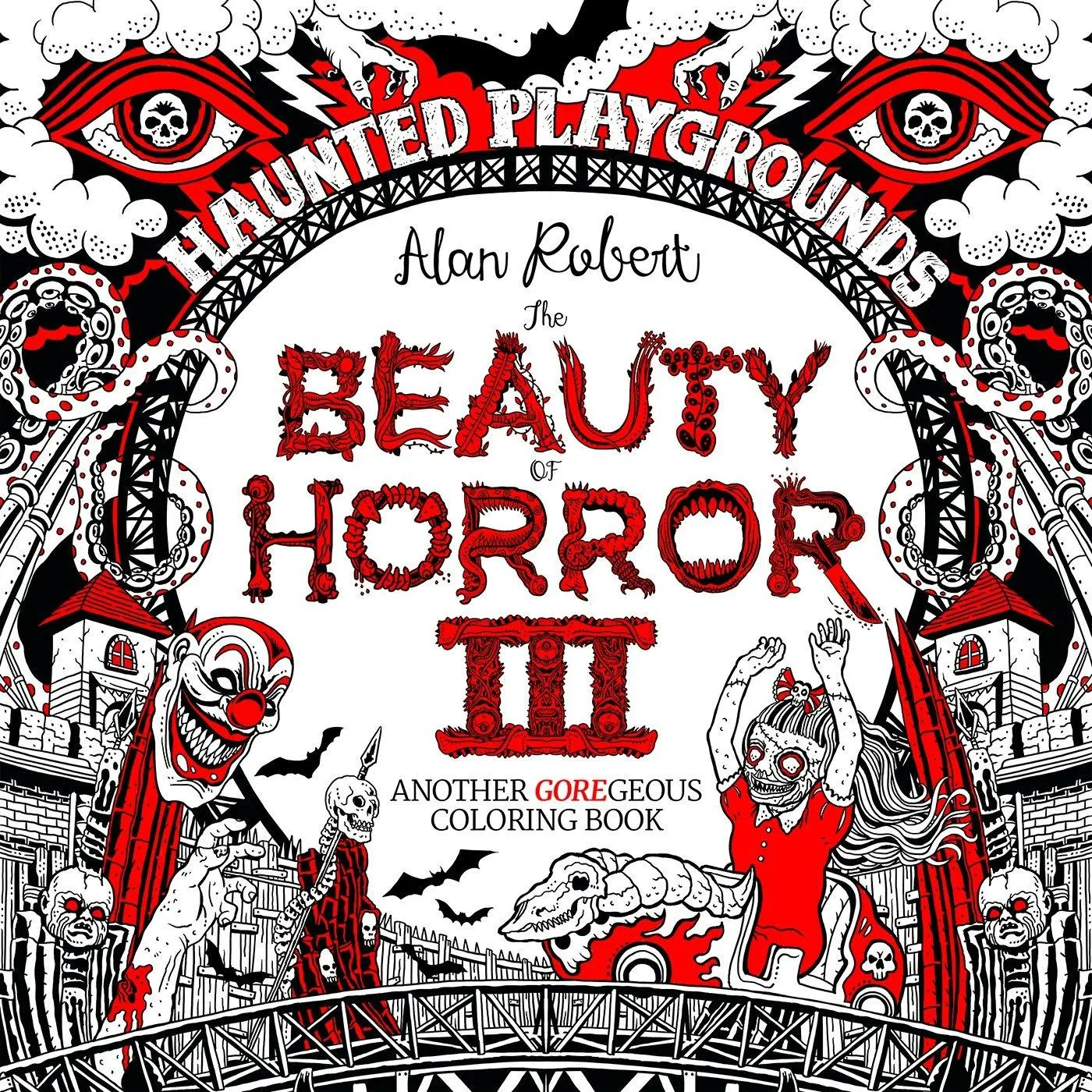 Cover: 9781684053087 | The Beauty of Horror 3 | Haunted Playgrounds Coloring Book | Robert